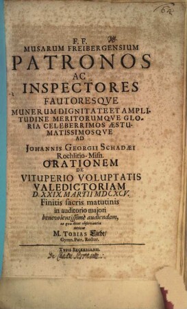 Musarum Freibergensium Patronos ... ad Johannis G. Schadaei orationem de vituperio voluptatis valedictoriam ... invitat Tobias Liebe : [de cantu Sirenum praefatus]