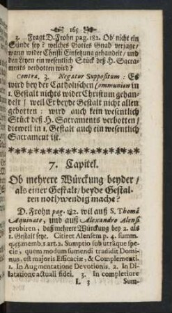 7. Capitel. Ob mehrere Würckung beyder/ als einer Gestalt/ beyde Gestalten nothwendig mache?