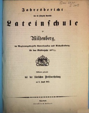 Jahresbericht über die Königl. Bayer. Lateinschule zu Miltenberg a.M.. 1864/65