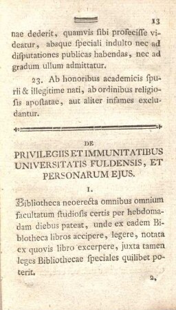 De privilegiis et immunitatibus Universitatis Fuldensis, et personarum ejus.