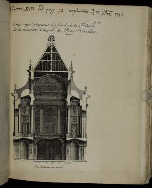 Coupe sur la largeur du fond de la Tribune de la nouvelle Chapelle du Roy a Versailles.