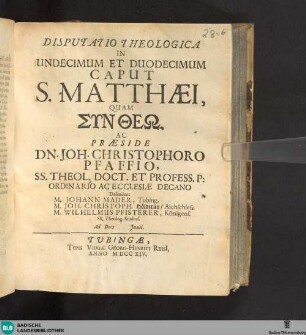 Disputatio Theologica In Undecimum Et Duodecimum Caput S. Matthaei