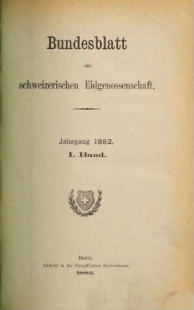 Bundesblatt. 34. 1882, 1