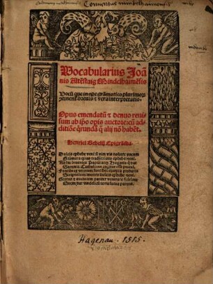 Vocabularius Joannis Altenstaig Mindelhaimensis : vocum que in opere grammatico plurimo continent brevis et vera interpretatio