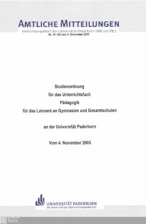 Studienordnung für das Unterrichtsfach Pädagogik für das Lehramt an Gymnasien und Gesamtschulen an der Universität Paderborn : vom 4. November 2005