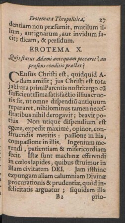 Erotema X. Quis status Adami antequam peccaret? an praesens conditio praestet?