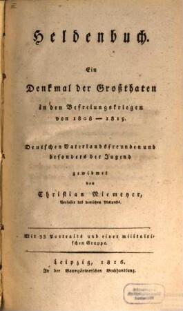 Heldenbuch : Ein Denkmal der Großthaten in den Befreiungskriegen von 1808 bis 1815