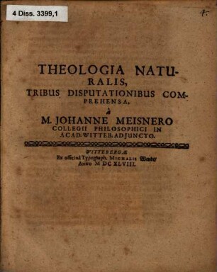 Theologia Naturalis, Tribus Disputationibus Comprehensa