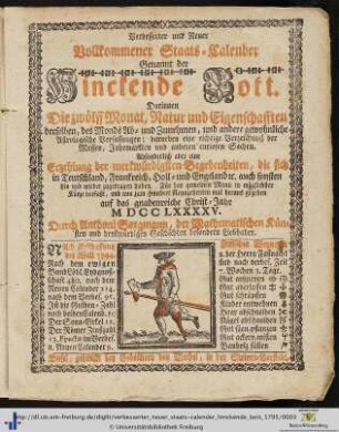 Verbesserter und neuer vollkommener Staats-Calender, genannt der hinckende Bott: ... auf das gnadenreiche Christ-Jahr 1795