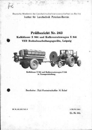 Kalkblaser S 901 und Kalkvorratswagen S 841