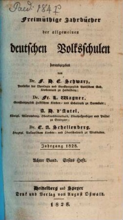 Freimüthige Jahrbücher der allgemeinen deutschen Volksschulen. 8, 8. 1828