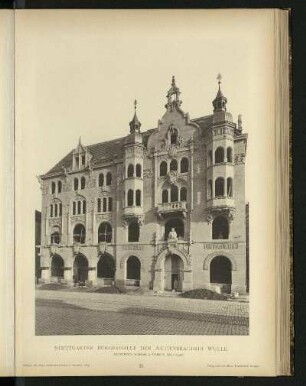 Stuttgarter Bürgerhalle [Bierhalle] der Aktienbrauerei Wulle. Architekten Schmohl & Stähelin, Stuttgart