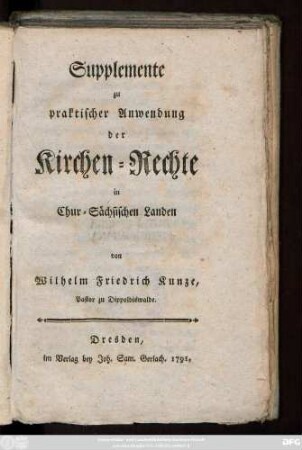 Supplemente zu praktischer Anwendung der Kirchen-Rechte in Chur-Sächsischen Landen