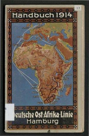Deutsche Ost-Afrika-Linie Hamburg - Taschenhandbuch für Passagiere;Ausgabe 1914