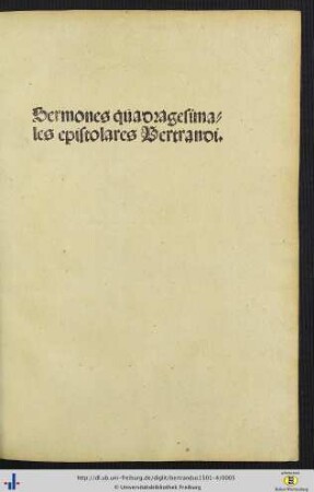 4: Sermones Bertra[n]di de tempore et de sanctis una cum quadragesimali epistolari: Sermones quadragesimales epistolares Bertrandi