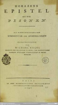 Horazens Epistel An Die Pisonen : Mit Einem Durchgaengigen Kommentar Und Anmerkungen