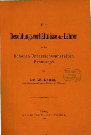 Die Besoldungsverhältnisse der Lehrer an den höheren Unterrichtsanstalten Preussens