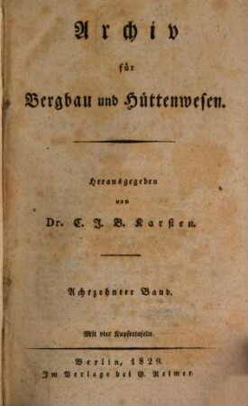 Archiv für Bergbau und Hüttenwesen. 18. 1829