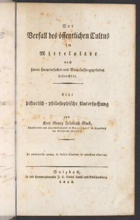 Der Verfall des öffentlichen Cultus im Mittelalter nach seinen Hauptursachen und Veranlassungsgründen beleuchtet