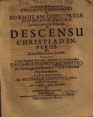 Collegii Theologici In Formulam Concordiae Disputatio Decima; In Articulum Nonum, De Descensu Christi Ad Inferos