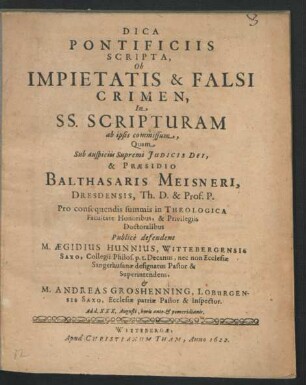Dica Pontificiis Scripta, Ob Impietatis & Falsi Crimen, In SS. Scripturam ab ipsis commissum