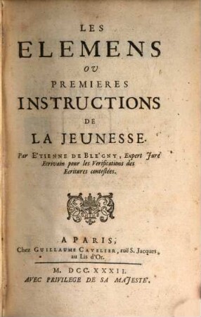 Les Elemens : ou premières Instructions de la Jeunesse
