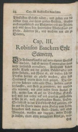 Cap. III. Robinson Baackers Erste Sclaverey