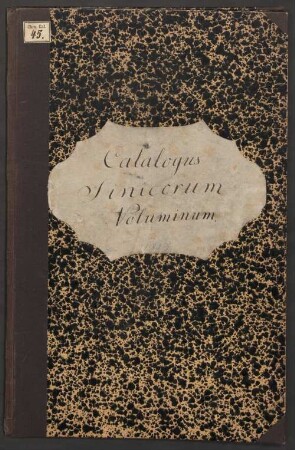 München, Hofbibliothek (1803-1829): Verzeichnis der chinesischen Drucke, 1829 - BSB Cbm Cat. 45