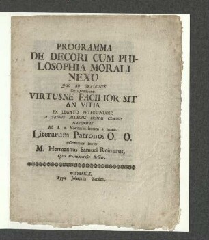 Programma De Decori Cum Philosophia Morali Nexu : Quo Ad Orationes De Qvæstione Virtusne Facilior Sit An Vitia ... Habendas Ad d. 2. Novembr. ...