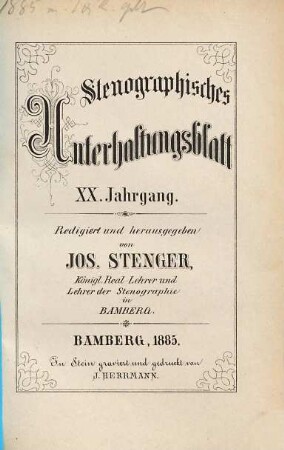 Stenographisches Unterhaltungsblatt : Bamberger Blätter in Einheitskurzschrift. 20. 1885