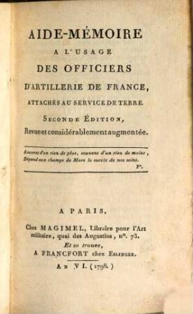 Aide-Mémoire A L'Usage Des Officiers D'Artillerie De France, Attachés Au Service De Terre, 1