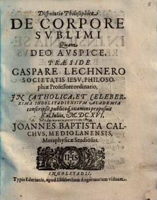 Disp. philos. de corpore sublimi