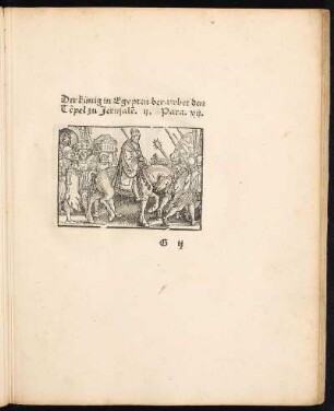 Holzschnitt: Der Kunig in Egypten berawbet den Te[m]pel zu Jerusale[m]. ii. Para. xii.