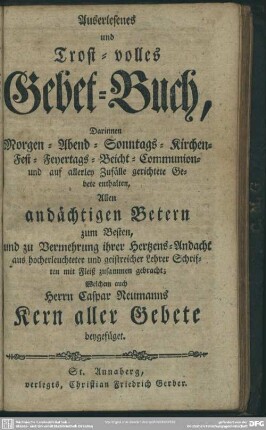 Auserlesenes und Trost-volles Gebet-Buch