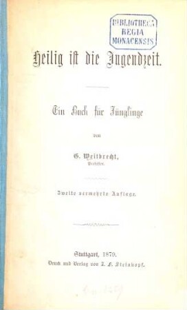 Heilig ist die Jugendzeit : e. Buch für Jünglinge