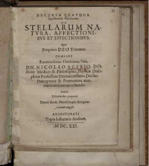 Decuriae Quatuor Quaestionum Physicarum: De Stellarum Natura, Affectionibus Et Effectionibus