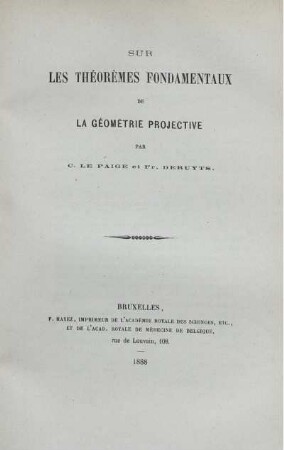SUR LES THÉORÈMES FONDAMENTAUX DE LA GÉOMÉTRIE PROJECTIVE.