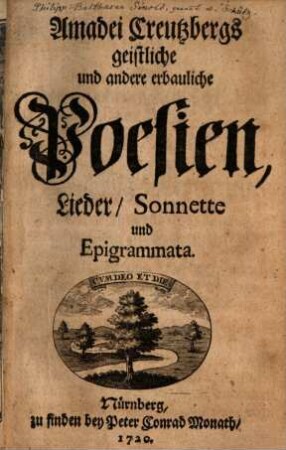 Amadei Creutzbergs geistliche und andere erbauliche Poesien, Lieder, Sonnette und Epigrammata
