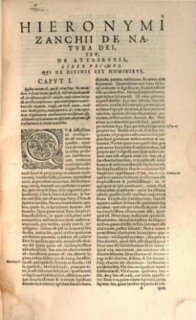Hieron. Zanchii De Natvra Dei, Sev De Divinis Attribvtis : Libri V. Ad Illustrissimum Principem Ioannem Casimirum, Comitem Palatinum Ad Rhenum ...