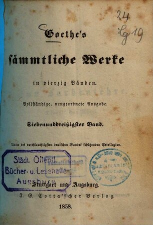 Goethe's sämmtliche Werke : in vierzig Bänden. 37., Zur Farbenlehre. - Didaktischer Th.
