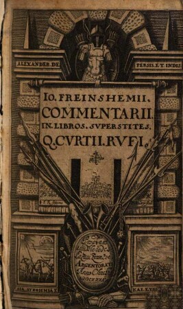 Io. Freinshemii Commentarii in libros svperstites Q. Cvrtii Rvfi