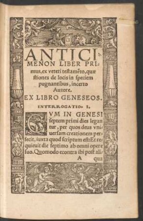 Anticimenon Liber Primus, ex veteri testamento, quaestiones de locis in speciem pugnantibus, incerto Autore.