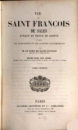 Vie de Saint François de Sales evèque et prince de Genève. 1