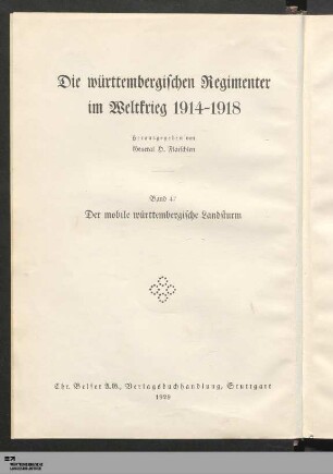 47: Landsturm vor! : d. mobile württemberg. Landsturm im Weltkrieg 1919 - 1918