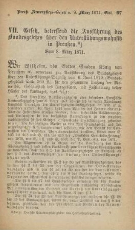 VII. Gesetz, betreffend die Ausführung des Bundesgesetzes über den Unterstützungswohnsitz in Preußen. Vom 8. März 1871
