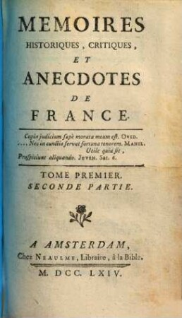 Mémoires Historiques, Critiques Et Anecdotes De France, Tome Premier