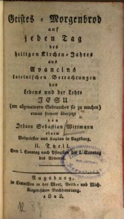 Geistes-Morgenbrod für jeden Tag des heiligen Kirchen-Jahres, 2. Vom 1. Sonntag nach Pfingsten bis 1. Sonntag des Advents