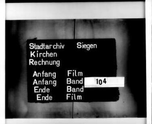 Kirchenrechnung der Stadt Siegen der Kirchmeister Adolff Flender und Sybell Axt