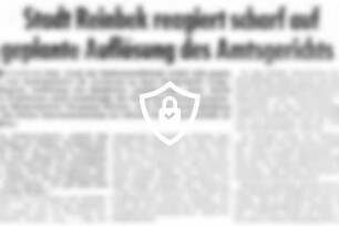 Stadt Reinbek reagiert scharf auf geplante Auflösung des Amtsgerichts