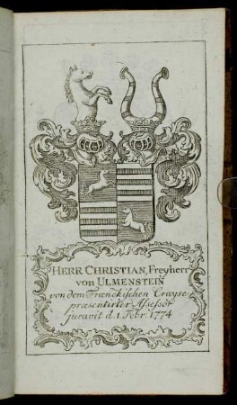 Herr Christian, Freyherr von Ulmenstein[...] - Herr Ioseph Philipp Graf von Spaur[...]